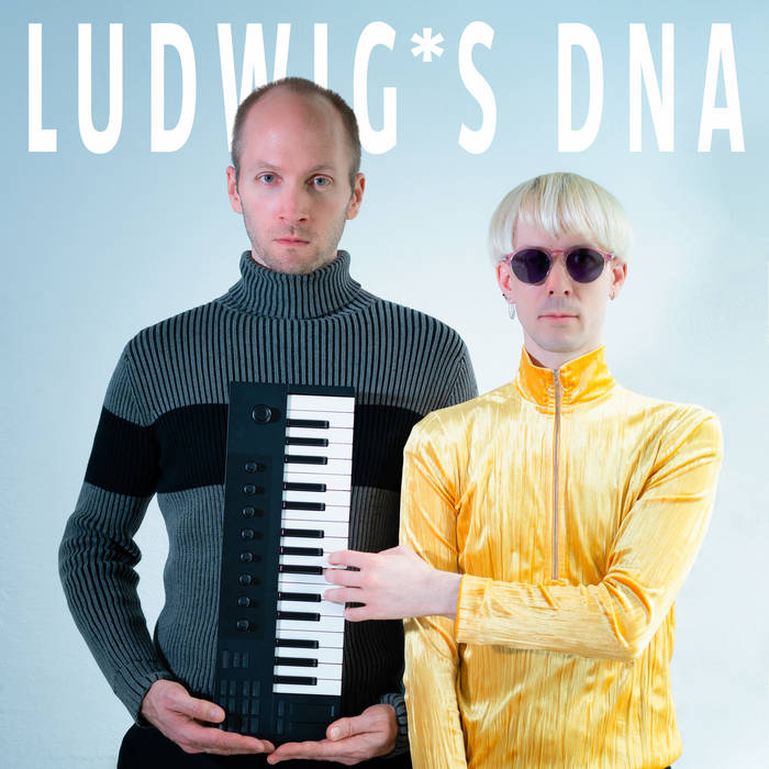 Ludwig*s DNA - Streaming & Download Album